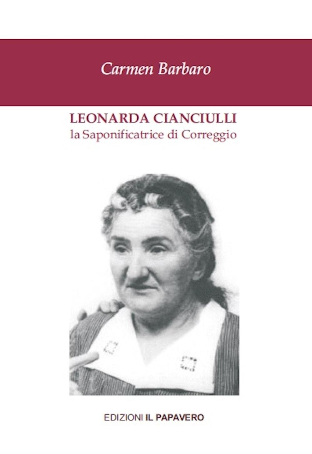 Leonarda Cianciulli. La Saponificatrice di Correggio