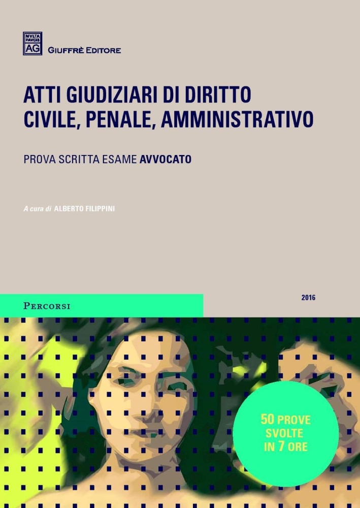 Atti di diritto civile, penale, amministrativo Atti di diritto civile, penale, amministrativo