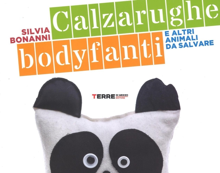 Calzarughe, bodyfanti e altri animali da salvare Calzarughe, bodyfanti e altri animali da salvare