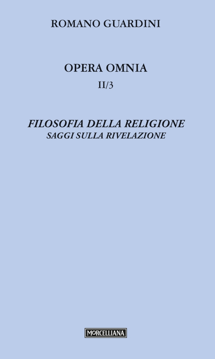 Filosofia della religione. Saggi sulla rivelazione Filosofia della religione. Saggi sulla rivelazione