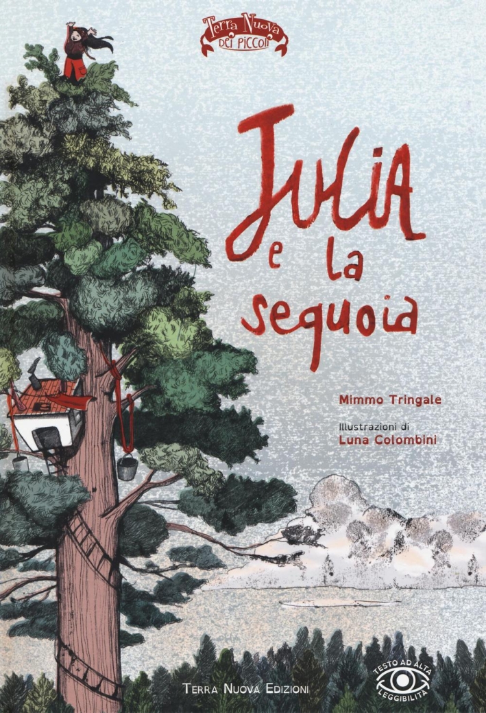 Julia e la sequoia. Ediz. illustrata Julia e la sequoia. Ediz. illustrata
