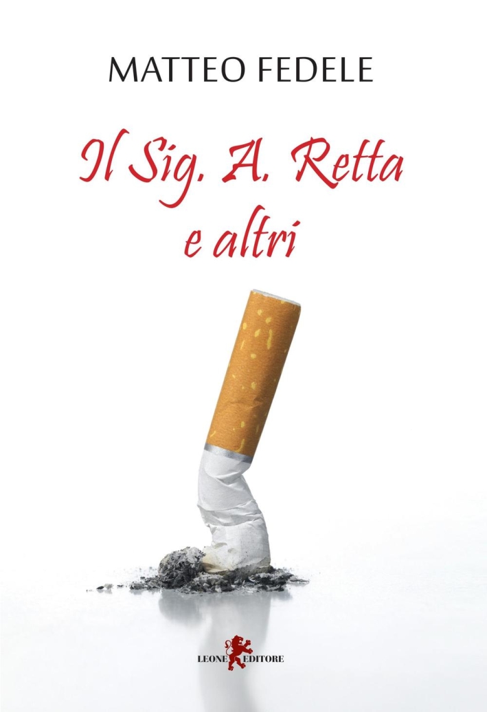 Il sig. A. Retta e altri Il sig. A. Retta e altri