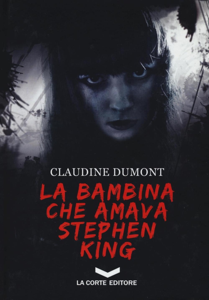 La bambina che amava Stephen King La bambina che amava Stephen King