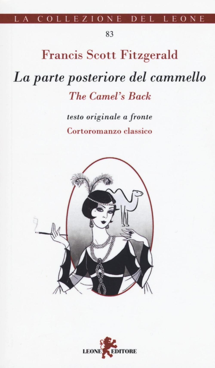 La parte posteriore del cammello. Ediz. bilingue La parte posteriore del cammello. Ediz. bilingue