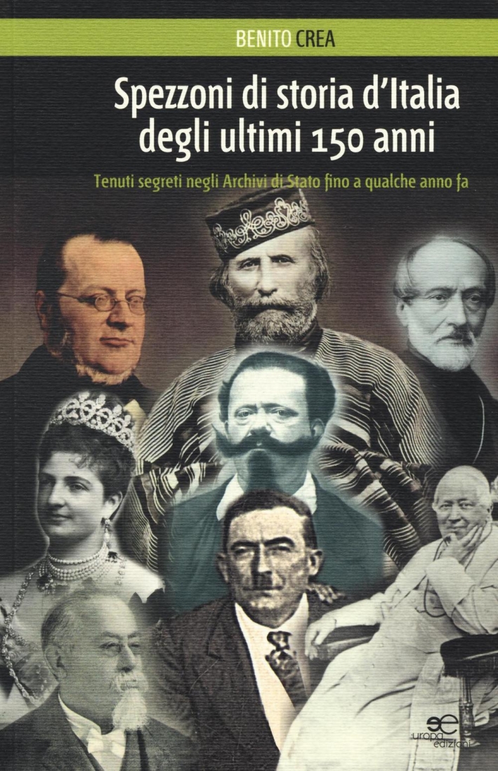 Spezzoni di storia d'Italia degli ultimi 150 anni Spezzoni di storia d'Italia degli ultimi 150 anni