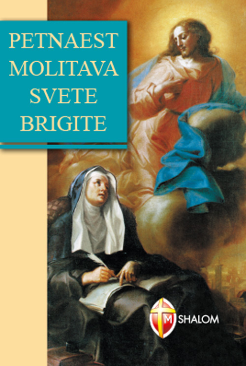 Quindici orazioni di santa Brigida. Ediz. croata Quindici orazioni di santa Brigida. Ediz. croata