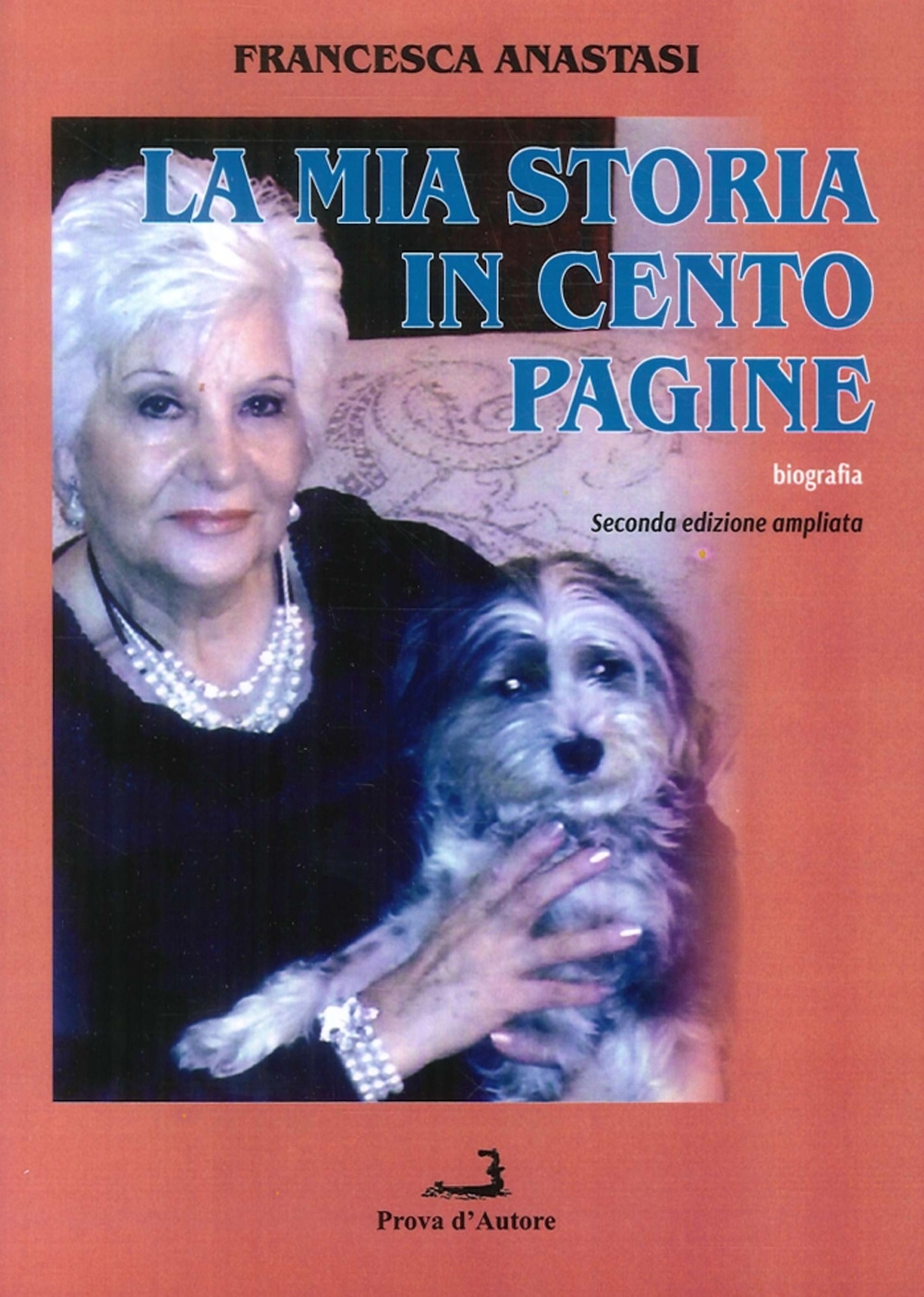 La mia storia in cento pagine La mia storia in cento pagine