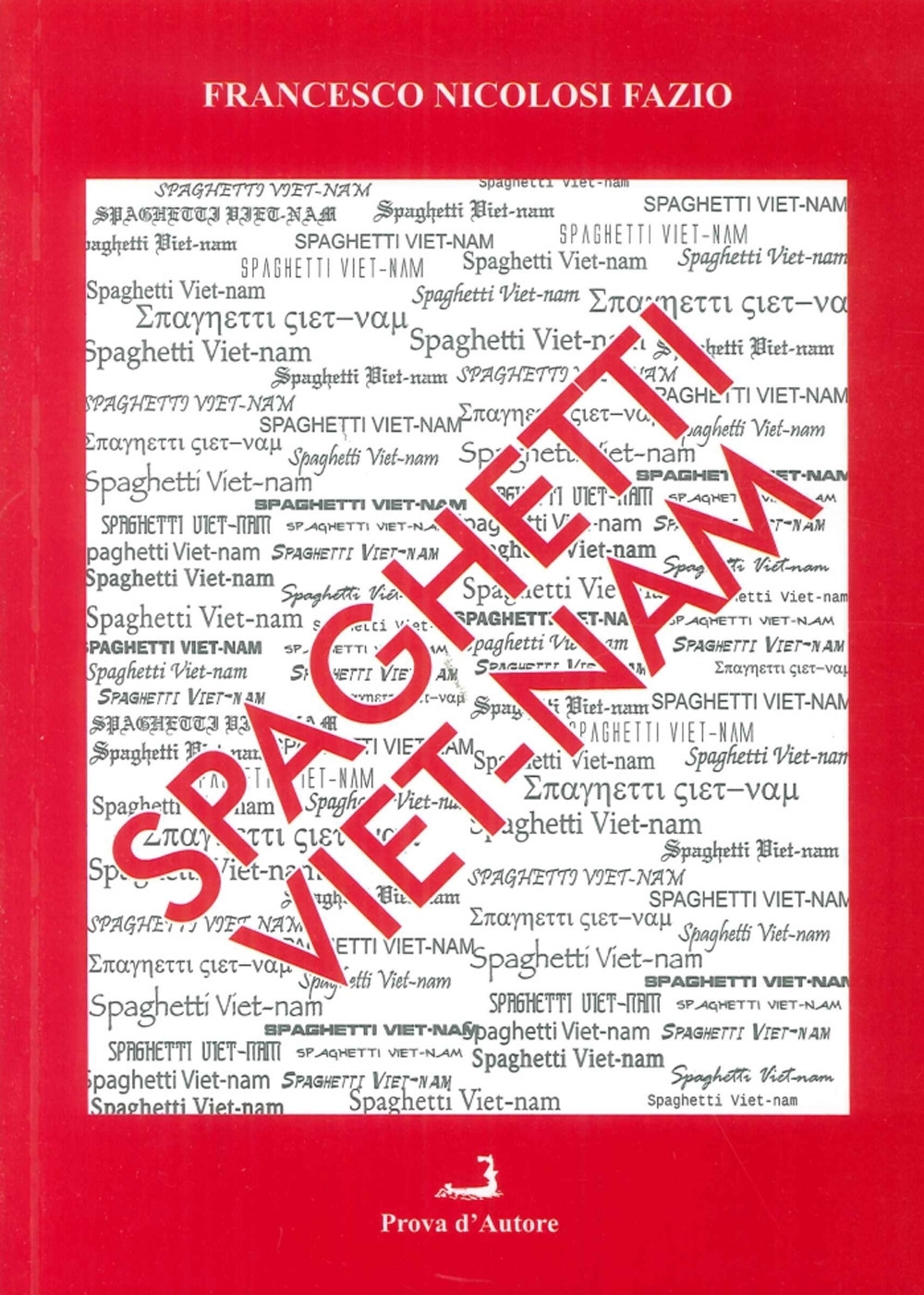 Spaghetti Viet-Nam Spaghetti Viet-Nam