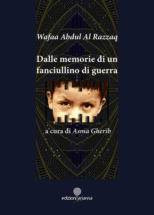 Dalle memorie di un fanciullino di guerra Dalle memorie di un fanciullino di guerra