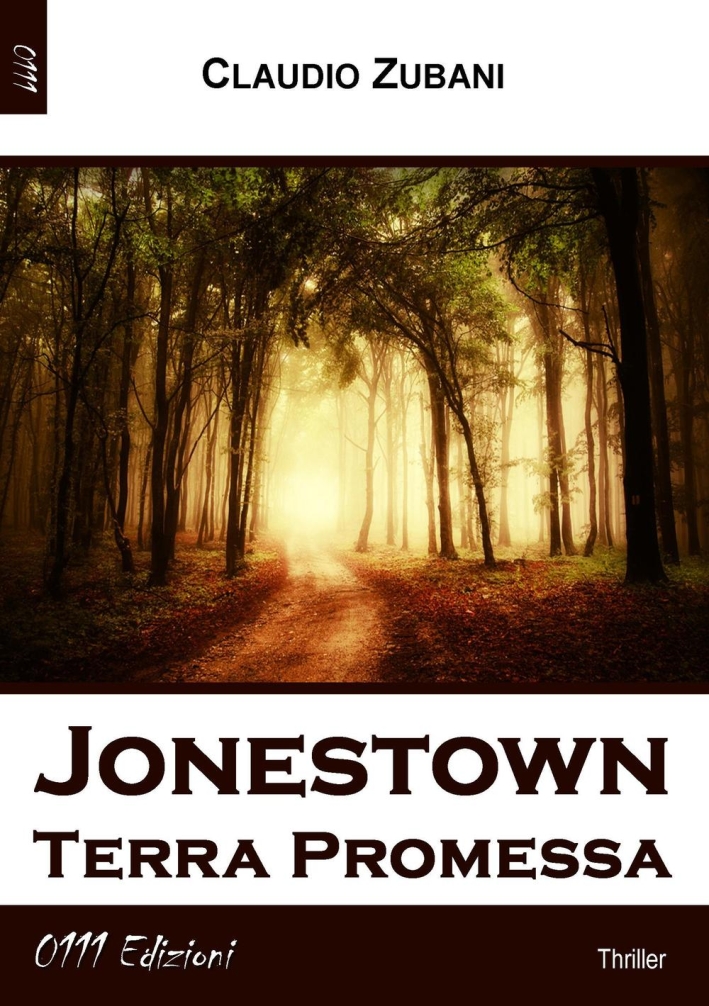 Jonestown. Terra promessa Jonestown. Terra promessa