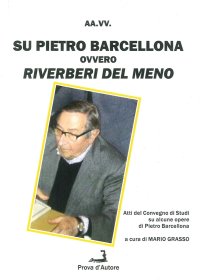 Su Pietro Barcellona Ovvero Riverberi del Meno