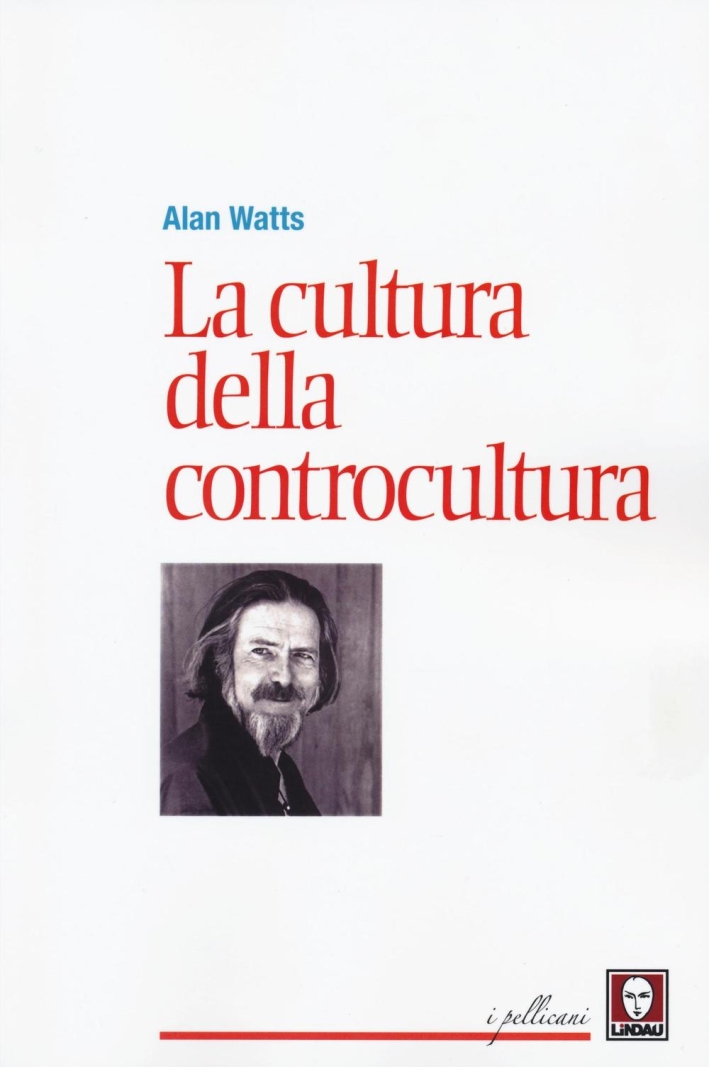 La cultura della controcultura La cultura della controcultura