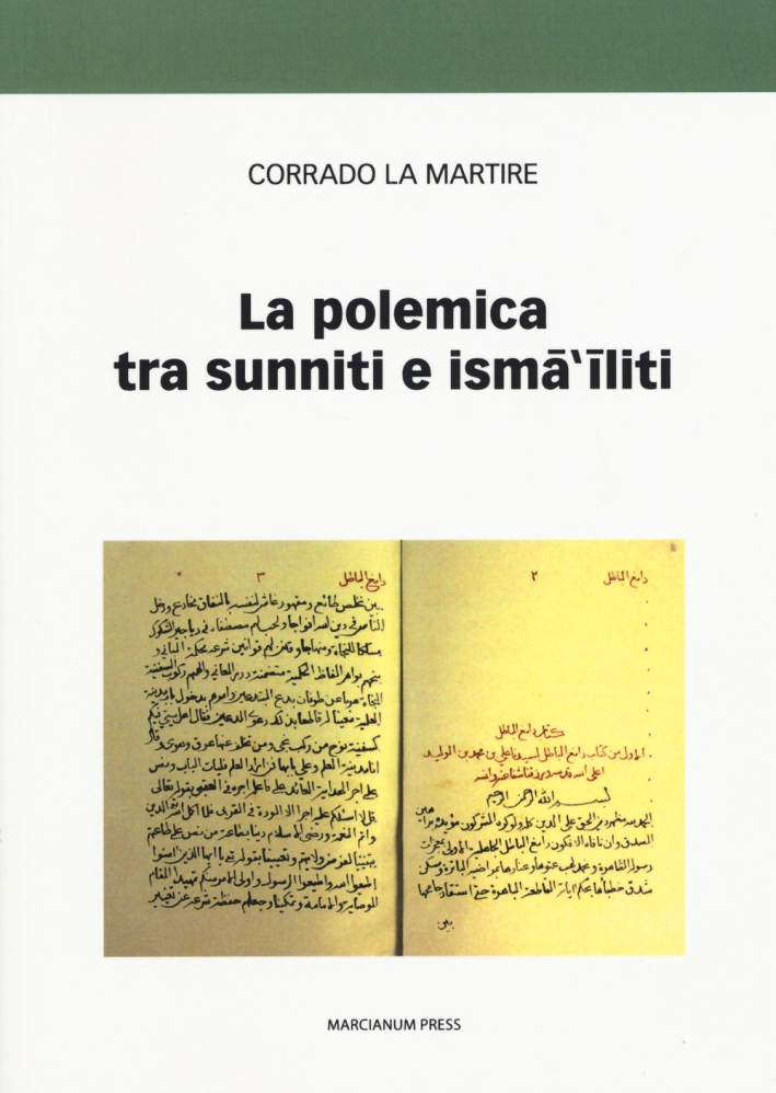 La Polemica tra Sunniti e Isma'Iliti La Polemica tra Sunniti e Isma'Iliti