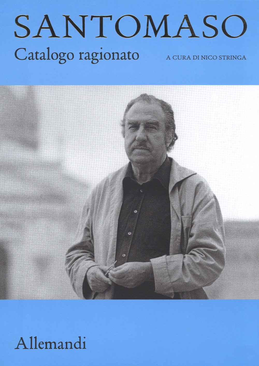 Giuseppe Santomaso. Catalogo Ragionato Giuseppe Santomaso. Catalogo Ragionato