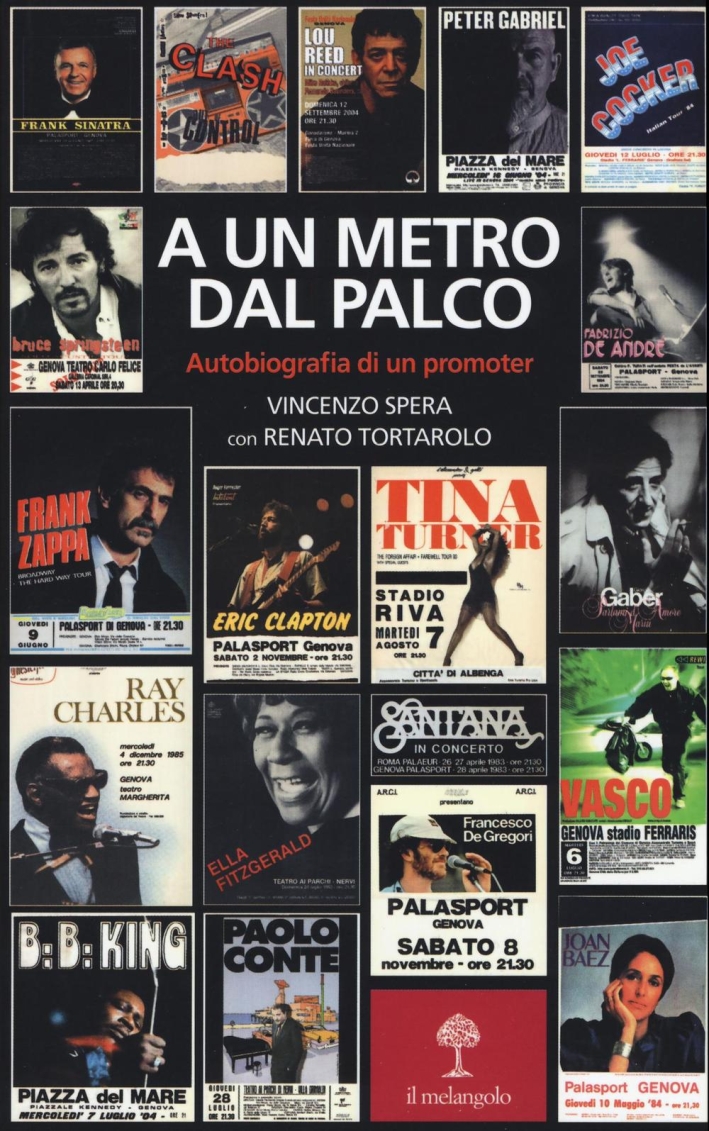 A un metro dal palco. Autobiografia di un promoter A un metro dal palco. Autobiografia di un promoter