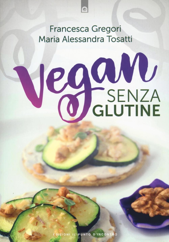 Vegan senza glutine Vegan senza glutine