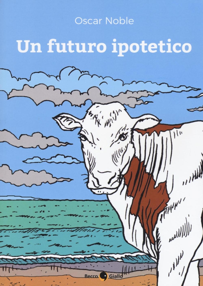 Un futuro ipotetico Un futuro ipotetico