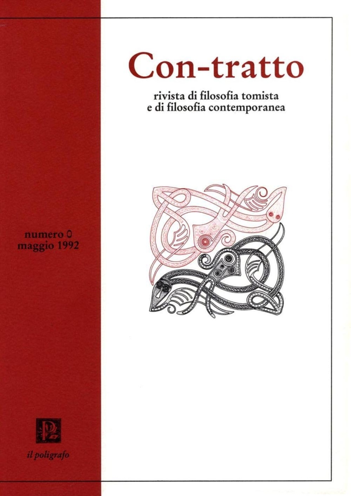 Con-tratto. Rivista di filosofia tomista e di filosofia contemporanea (1992). Vol. 1 Con-tratto. Rivista di filosofia tomista e di filosofia contemporanea (1992). Vol. 1