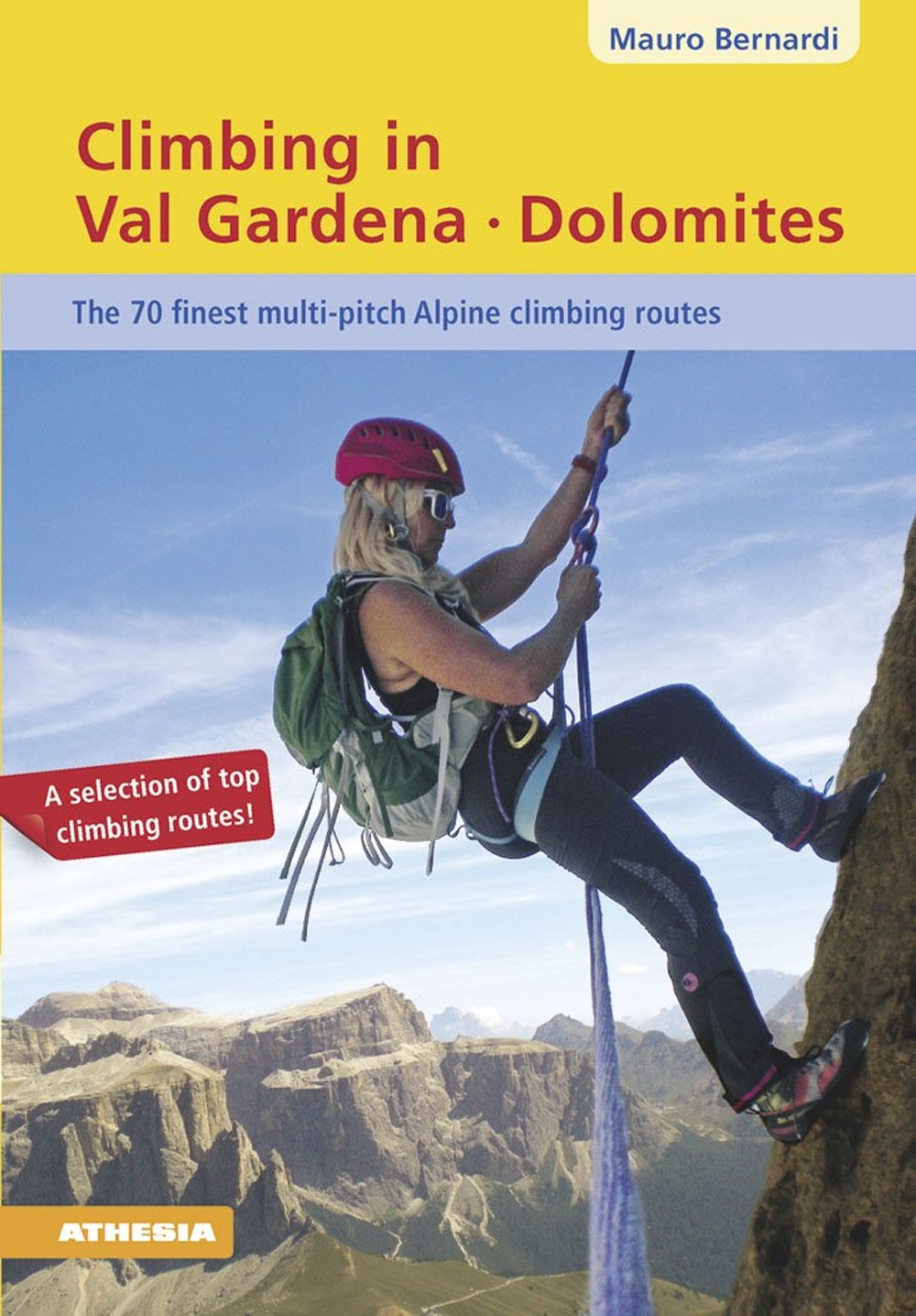 Climbing in Val Gardena. Dolomites Climbing in Val Gardena. Dolomites