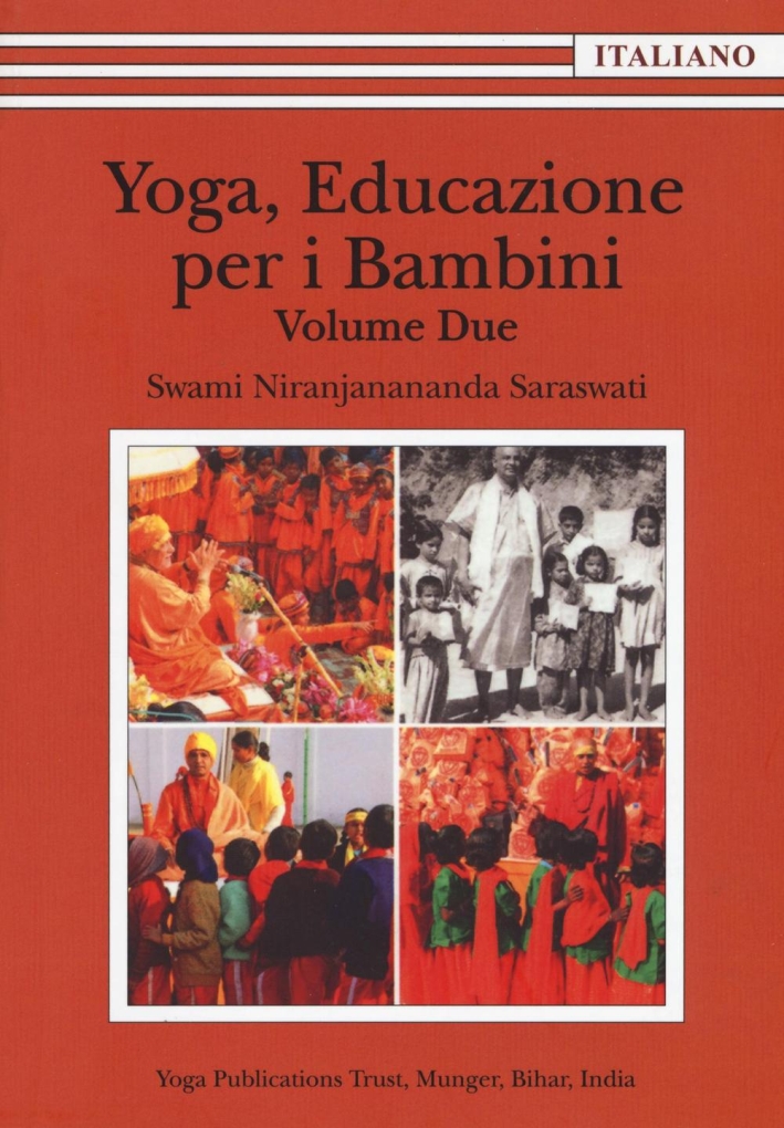 Yoga, educazione per i bambini. Vol. 2 Yoga, educazione per i bambini. Vol. 2