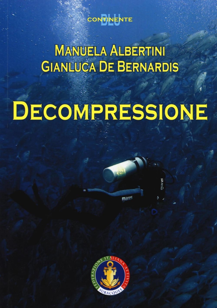 Decompressione. Manuale federale Decompressione. Manuale federale