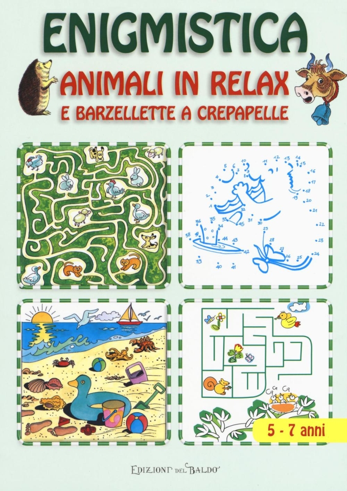 Enigmistica. Animali in relax e barzellette a crepa pelle Enigmistica. Animali in relax e barzellette a crepa pelle