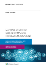 Manuale di diritto dell'informazione e della comunicazione Manuale di diritto dell'informazione e della comunicazione
