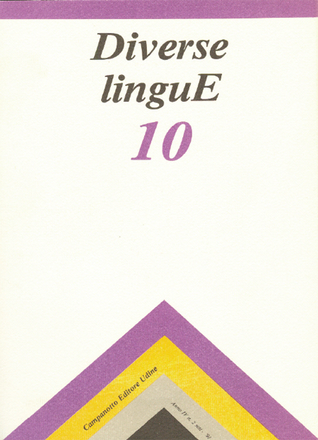 Diverse Lingue 10 - Rivista Semestrale delle Letterature Dialettali e delle Lingue Minori. Anno 4 Numero 2. Diverse Lingue 10 - Rivista Semestrale delle Letterature Dialettali e delle Lingue Minori. Anno 4 Numero 2.