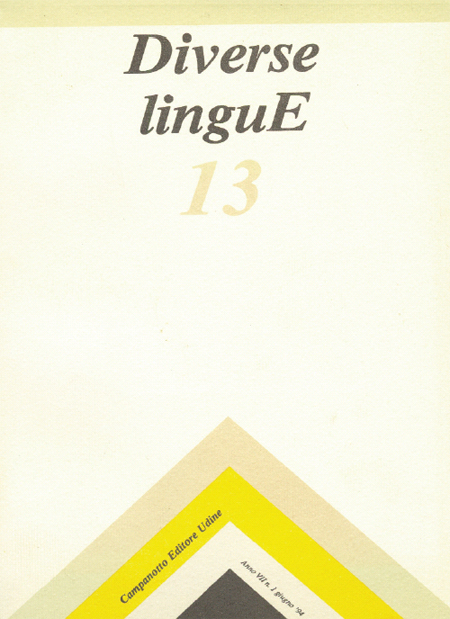 Diverse Lingue 13 - Rivista Semestrale delle Letterature Dialettali e delle Lingue Minori. Anno 7 Numero 1. Diverse Lingue 13 - Rivista Semestrale delle Letterature Dialettali e delle Lingue Minori. Anno 7 Numero 1.