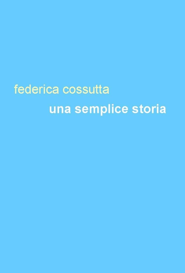 Una semplice storia Una semplice storia