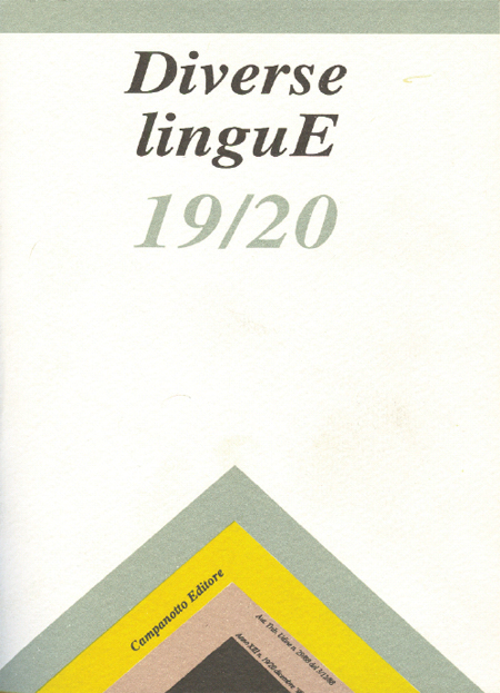 Diverse Lingue 19/20 - Rivista Semestrale delle Letterature Dialettali e delle Lingue Minori. Anno 14 Numero 1 Diverse Lingue 19/20 - Rivista Semestrale delle Letterature Dialettali e delle Lingue Minori. Anno 14 Numero 1