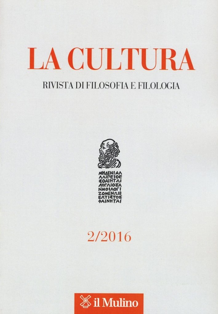 La cultura. Rivista di filosofia, letteratura e storia (2016). Vol. 2. La cultura. Rivista di filosofia, letteratura e storia (2016). Vol. 2.