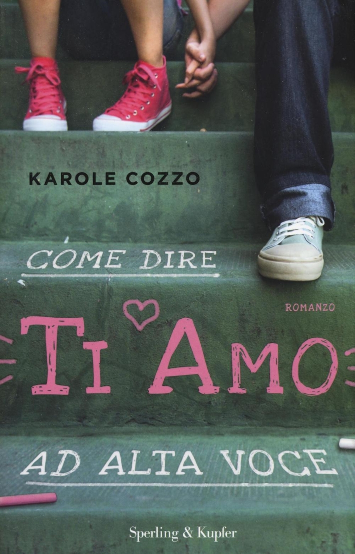 Come dire ti amo ad alta voce Come dire ti amo ad alta voce