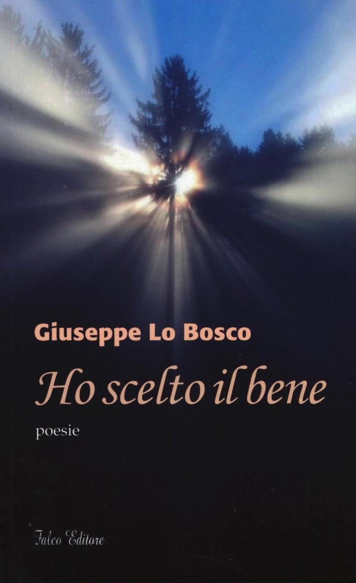 Ho scelto il bene Ho scelto il bene