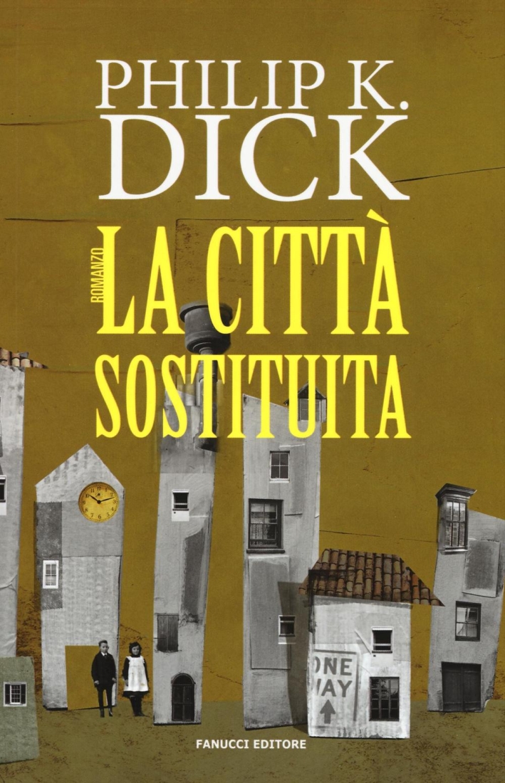 La città sostituita La città sostituita