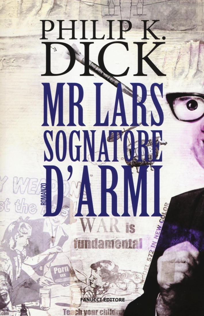Mr. Lars sognatore d'armi Mr. Lars sognatore d'armi