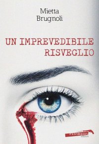 Un Imprevedibile Risveglio