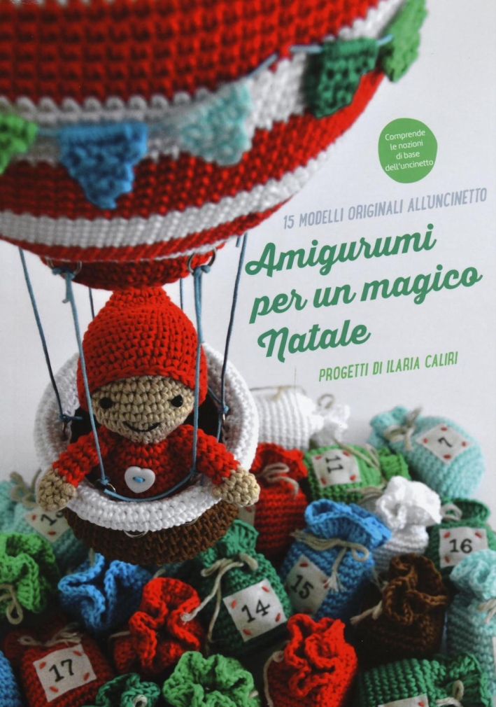 Amigurumi per un magico Natale. Ediz. illustrata Amigurumi per un magico Natale. Ediz. illustrata