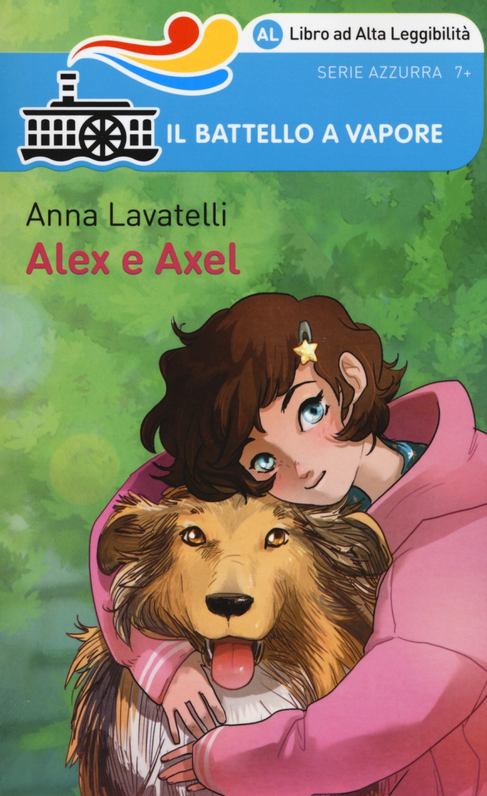 Alex e Axel. Ediz. ad alta leggibilità Alex e Axel. Ediz. ad alta leggibilità