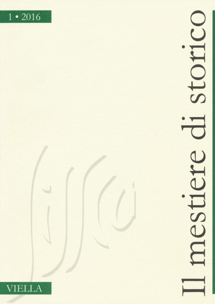 Il mestiere di storico (2016). Vol. 1 Il mestiere di storico (2016). Vol. 1