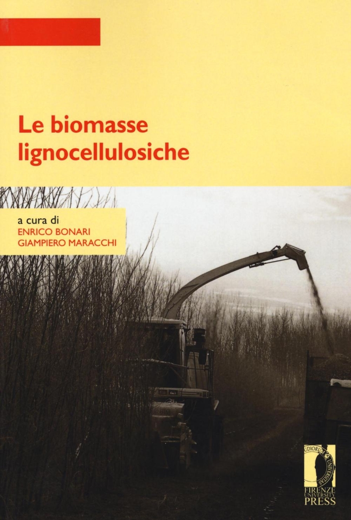 Le biomasse lignocellulosiche. Le biomasse lignocellulosiche.