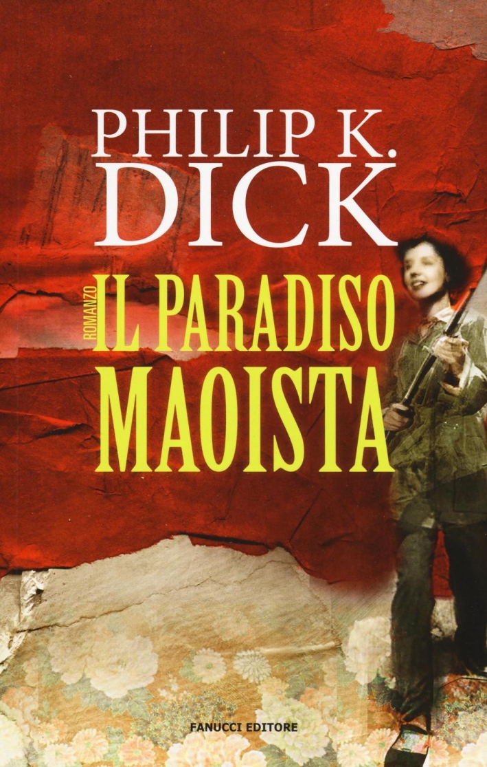 Il paradiso maoista Il paradiso maoista