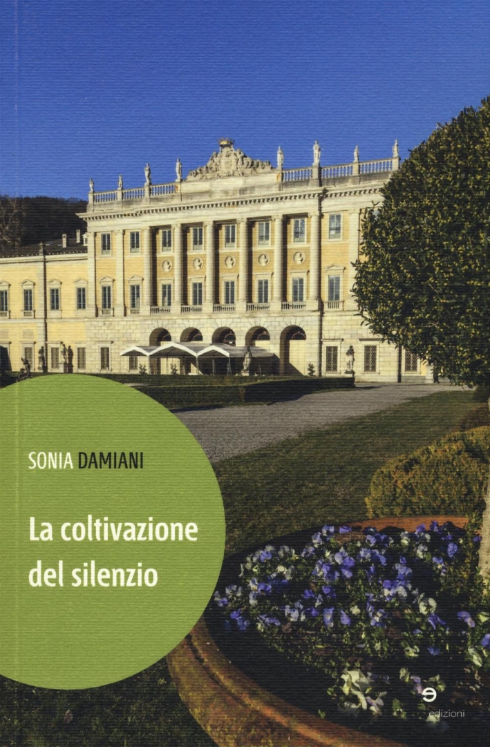 La coltivazione del silenzio La coltivazione del silenzio