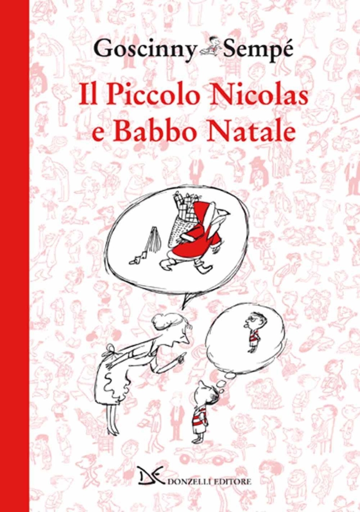Il piccolo Nicolas e Babbo Natale Il piccolo Nicolas e Babbo Natale
