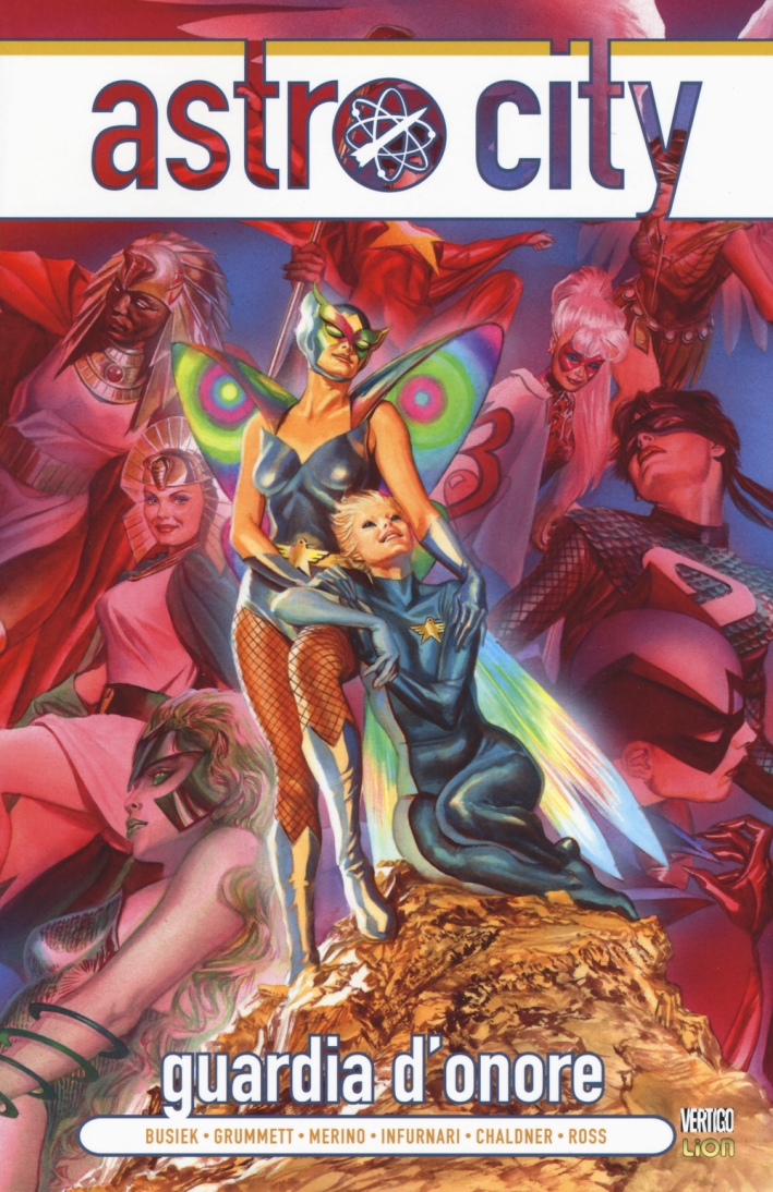 Guardia d'onore. Astro City. Vol. 5 Guardia d'onore. Astro City. Vol. 5