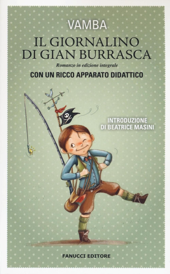 Il giornalino di Gian Burrasca. Ediz. integrale. Con gadget Il giornalino di Gian Burrasca. Ediz. integrale. Con gadget