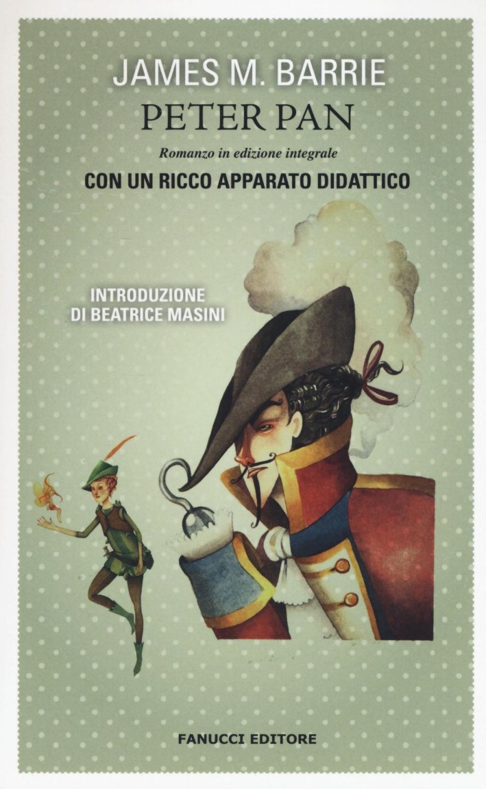 Peter Pan. Ediz. integrale. Con gadget Peter Pan. Ediz. integrale. Con gadget