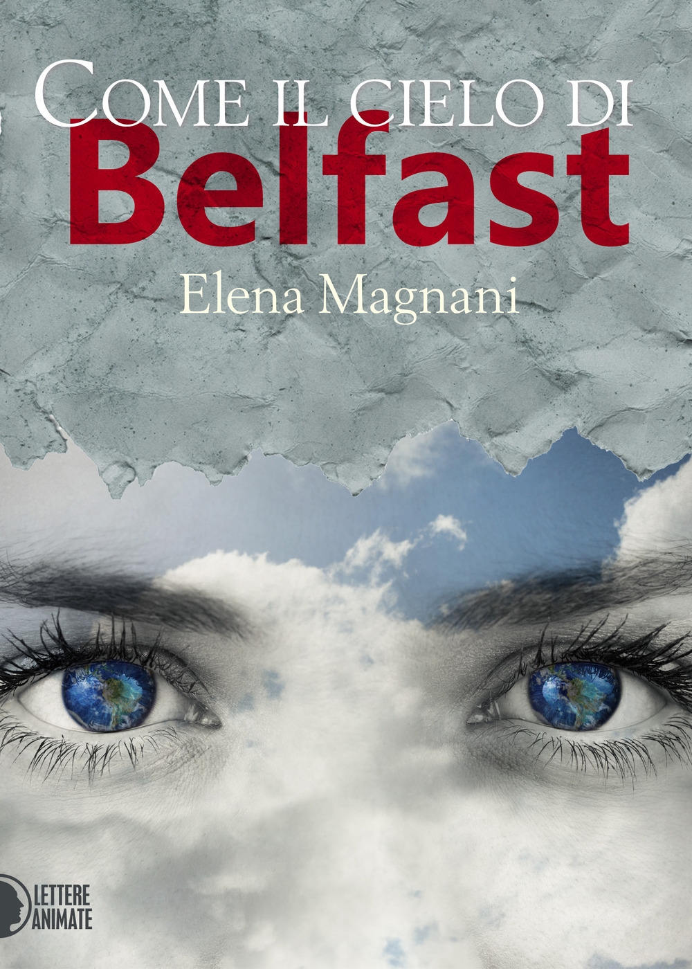 Come il cielo di Belfast Come il cielo di Belfast