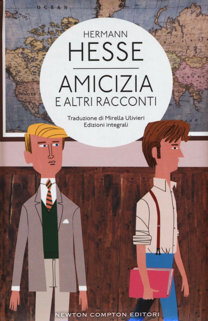 Amicizia e altri racconti. Ediz. integrale Amicizia e altri racconti. Ediz. integrale