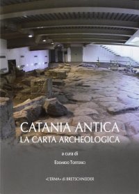 Catania antica. La carta archeologica